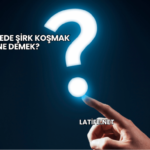 İngilizcede Şirk Koşmak Ne Demek?