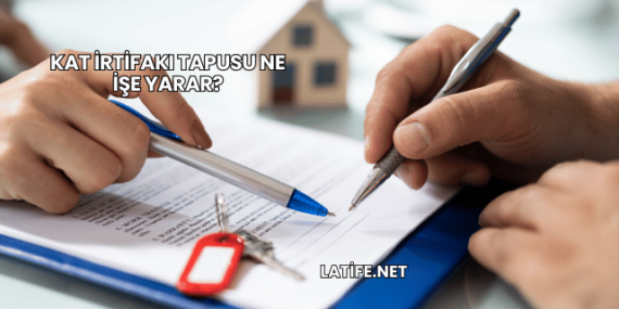 Kat İrtifakı Tapusu Ne İşe Yarar?