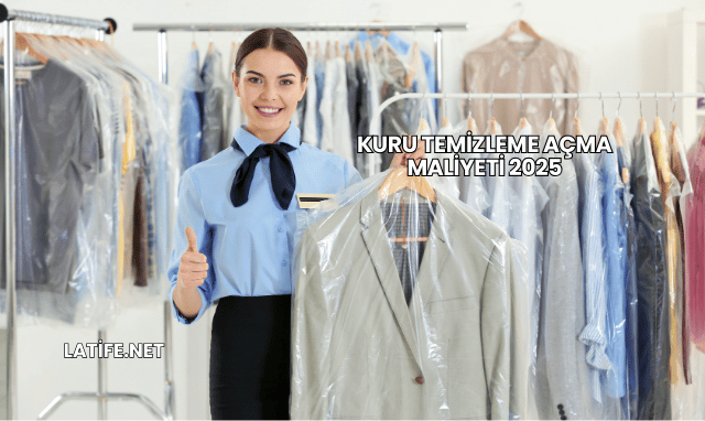 Kuru Temizleme Açma Maliyeti 2025
