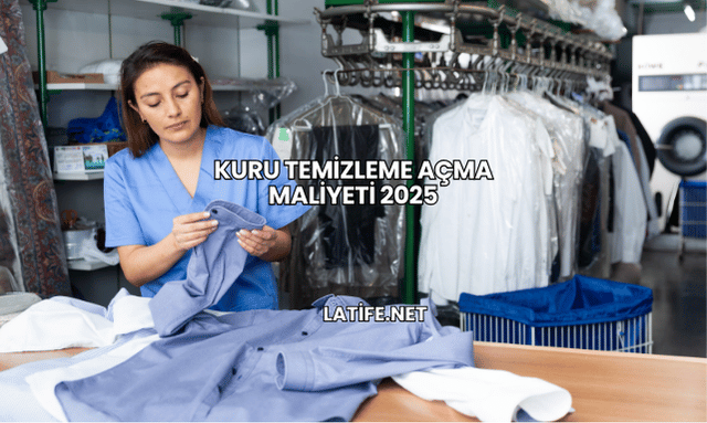 Kuru Temizleme Açma Maliyeti 2025