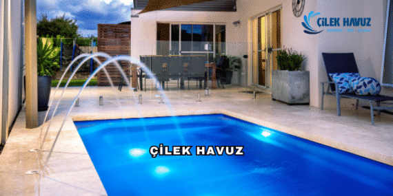 Çilek Havuz Hakkında: Uzmanlık ve Güvenin Adresi