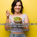 Masa Başında Çalışanlar İçin Kilo Verme Yolları Nelerdir?