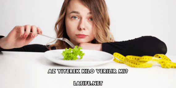 Az Yiyerek Kilo Verilir mi?